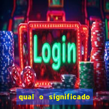 qual o significado do jogo